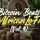 African Lo-Fi Beats for a Bitcoin Journey🎧 [Vol 4] 🌍💰