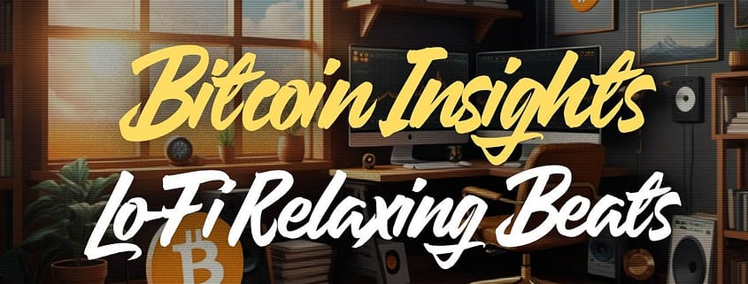 π‘ Illuminate Your Understanding: Bitcoin Insights in Lo-Fi π‘π°