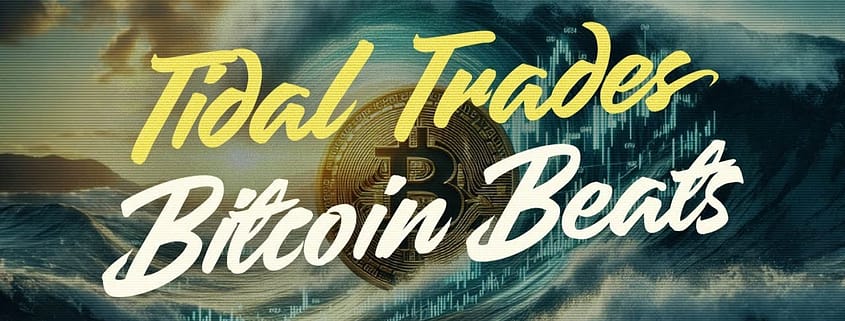 🌊 Tidal Trades: Riding the Waves of Bitcoin with Chillwave Beats 🌊💼